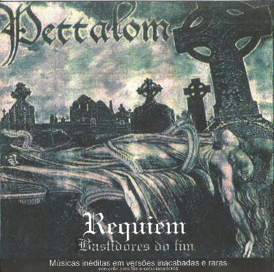 Pettalom : Requiem - Bastidores do Fim